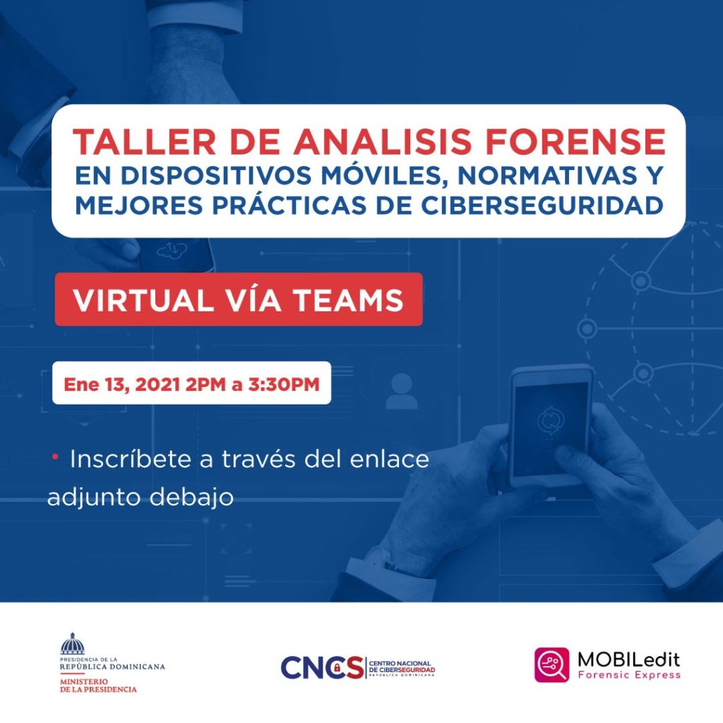 Taller de Análisis Forense En Dispositivos Móviles, Normativas y Mejores Prácticas de Ciberseguridad